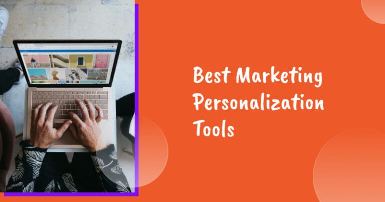 Best Marketing Personalization Tools
